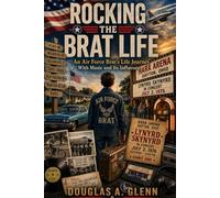 Rocking the Brat Life: The Soundtrack of My Life