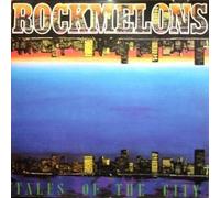 Rockmelons - Tales of the City