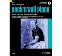 Rock'n' Roll Piano: Styles, Patterns, Grooves and Licks. Klavier. Ausgabe mit Online-Audiodatei.