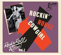Varios artistas – Rock'N'Roll Kittens Vol.2 (Rockin' Horse Cowgirl) – CD (Importación USA)