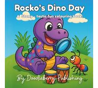 Rocko's Dino Day: A stomp-tastic dinosaur colouring book for children (Doodleberry Animal Friends Collectable Colouring Series)