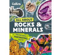 Rocks and Minerals: Discover fascinating facts about gemstones, fossils and other precious treasures (All About)