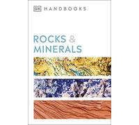 Rocks and Minerals (DK Handbooks)