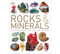 Rocks And Minerals: The Definitive Visual Guide