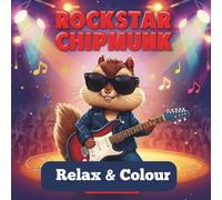 Rockstar Chipmunk: Intricate Mandala Coloring Book for Adults: 25 Intricate Mandala Designs of Musical Chipmunks Playing Instruments - A Relaxing Adult Coloring Book