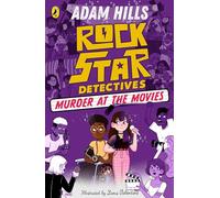 Rockstar Detectives: Murder at the Movies: Volume 2 (Rockstar Detectives, 2)