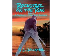 Rockstar on the Run: A Flintlock and Steel Rock Romance