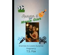 Rockstar & The Movie Star: Enemies to Lovers Surprise Pregnancy (Wild Stone Rockstars)