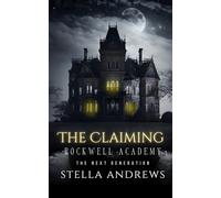 Rockwell Academy - The Claiming