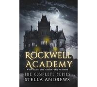 Rockwell Academy - The Complete Series