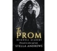 Rockwell Academy - The Prom: 3