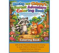 Rocky and Chippy’s Forest Adventure Coloring Book: A Cute Woodland Coloring Book Featuring a Raccoon and Squirrel Exploring the Forest, Making Friends, and Discovering Nature Together