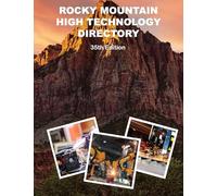 Rocky Mountain High Technology Directory, 35th Ed.