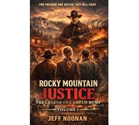 Rocky Mountain Justice: The Legend of Camel's Hump