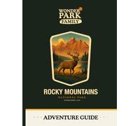 Rocky Mountain National Park Adventure Guide