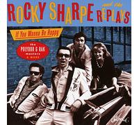 Rocky Sharpe & The Replays - If You Wanna Be Happy ~ The Polydor & RAK Masters
