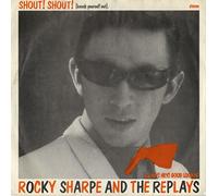 Rocky Sharpe & The Replays - Shout! Shout! (Knock Yourself Out)