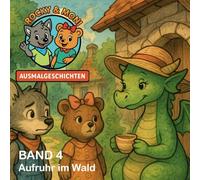Rocky und Moni - Ausmalgeschichten: Band 4 - Aufruhr im Wald