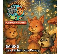 Rocky und Moni Ausmalgeschichten: Band 8 - Das Lächeln von Conny