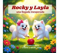 Rocky y Layla: Una visita inesperada (Las aventuras de Rocky)