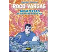 ROCO VARGAS MEMORIAS DE UN FUTURO QUE NO FUE | Cristina Daniel Torres Osuna