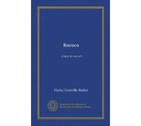 Rococo: a farce in one act