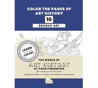 Rococo Art History Coloring Book (Color the Pages of Art History)