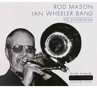 Rod Mason, Ian Wheeler Band - The entertainer