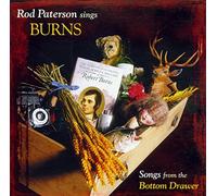 Rod Paterson - Rod Paterson Sings Burns: Songs From The Bottom Drawer
