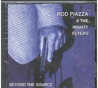 Rod Piazza - Beyond The Source