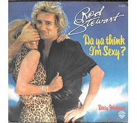 ROD STEWART - Da Ya think I´m sexy/Dirty Weekend (7" Vinyl Single)(1978)(WB 17277)