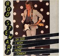 Rod Stewart - Oh God, I Wish I Was Home Tonight