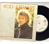 ROD STEWART - ROD STEWART - SWEET SURRENDER - 7" VINYL