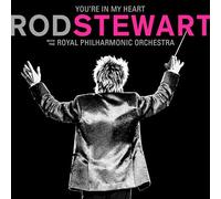 Rod Stewart - Rod Stewart - You’Re In My Heart: Rod Stewart With The Royal Philharmonic. (CD)