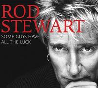ROD STEWART - Some Guys Have All He Luck [de