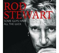 ROD STEWART - SOME GUYS HAVE ALL THE LUCK (STANDARD)(INTL VERSION)(2CD)(ltd.)