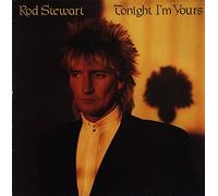 Rod Stewart - Tonight I'm Yours