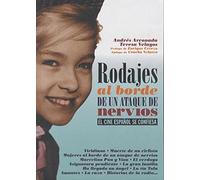 Rodajes al borde de un ataque de nervios (CINE)