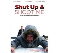 Roden/Nyman/Geisleroa - Shut Up & Shoot Me [Reino Unido] [DVD]