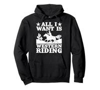 Rodeo Horse Riding All I Want Is Western Riding Cowboy Sudadera con Capucha