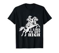 Rodeo Horse Riding Like To Get High Cowboy Camiseta