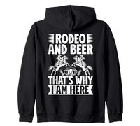 Rodeo Horse Riding Rodeo & Beer I Am Here Cowboy Sudadera con Capucha