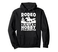 Rodeo Horse Riding Rodeo Is Not A Hobby Cowboy Sudadera con Capucha