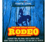 Rodeo - The New Seeed Riddim Rodeo