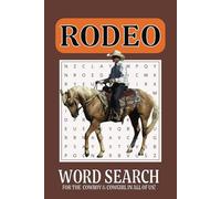 Rodeo Word Search Puzzle Book: Word Searches with easy to Read Print about Rodeos and More!