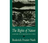 Roderick Nash The Rights of Nature (Tapa blanda)