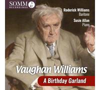 Roderick Williams - Vaughan Williams - A Birthday Garland