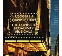 Rodgers & Hammerstein: The Complete Broadway Musicals