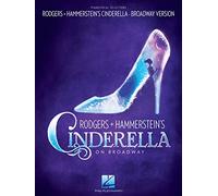 Rodgers & Hammerstein's Cinderella on Broadway: Piano/Vocal Selections
