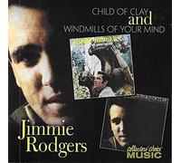 Rodgers, Jimmie - Child of Clay/Windmills of Your Mind